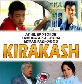 Kirakash (o'zbek film) | Киракаш (узбекфильм) - смотреть онлайн
