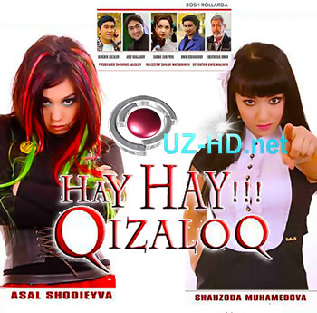 Hay Hay Qizaloq (uzbek film) | Хай Хай Кизалок (узбекфильм) ()