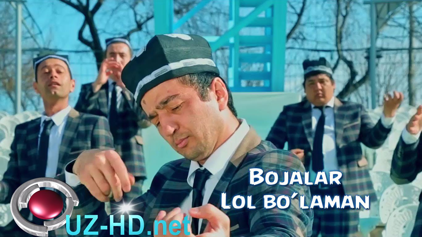 Bojalar - Lol bo'laman | Божалар - Лол буламан - смотреть онлайн