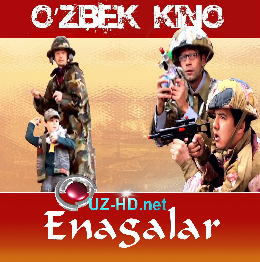 Enagalar (uzbek film) | Энагалар (узбекфильм) 2011
