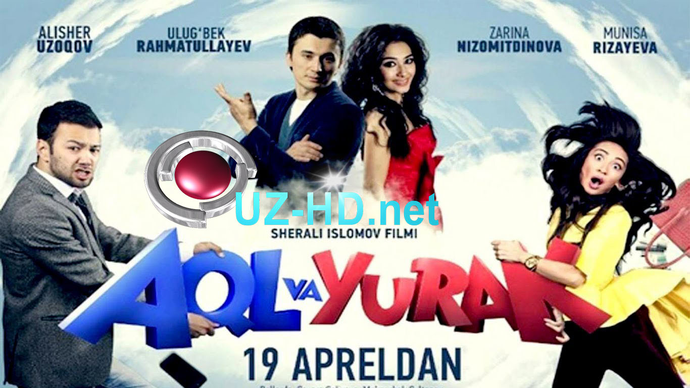 Aql va yurak (o'zbek film) | Акл ва юрак (узбекфильм) - смотреть онлайн