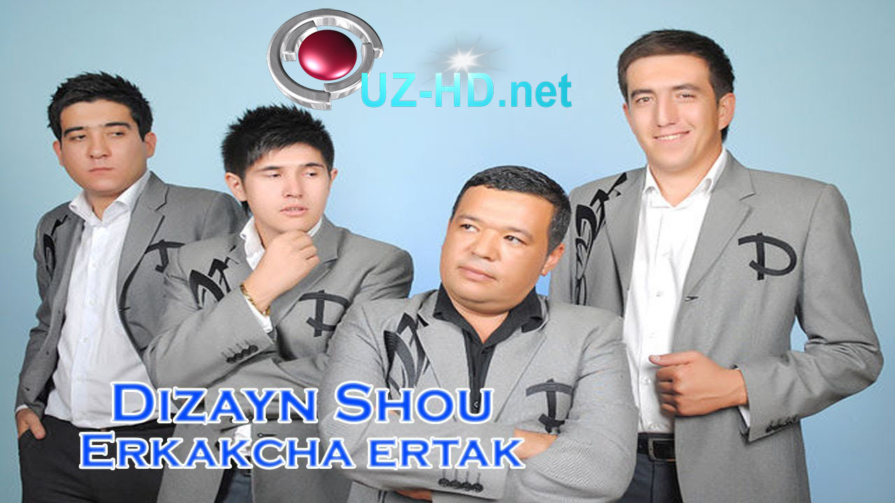 Dizayn jamoasi - Erkakcha ertak konsert dasturi 2011