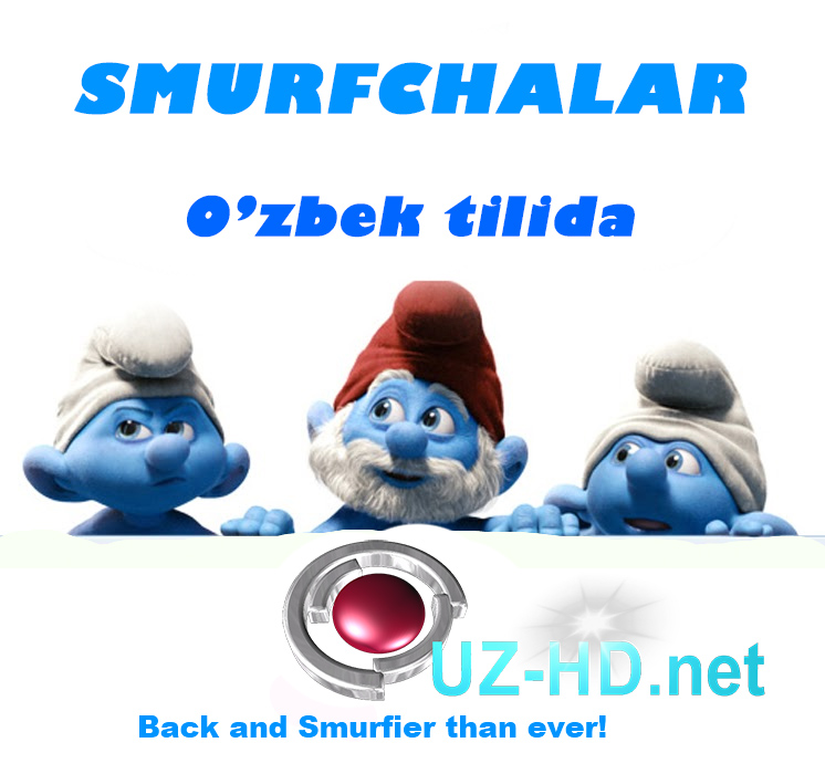 Smurfchalar / Смурфики (O'zbek tilida)