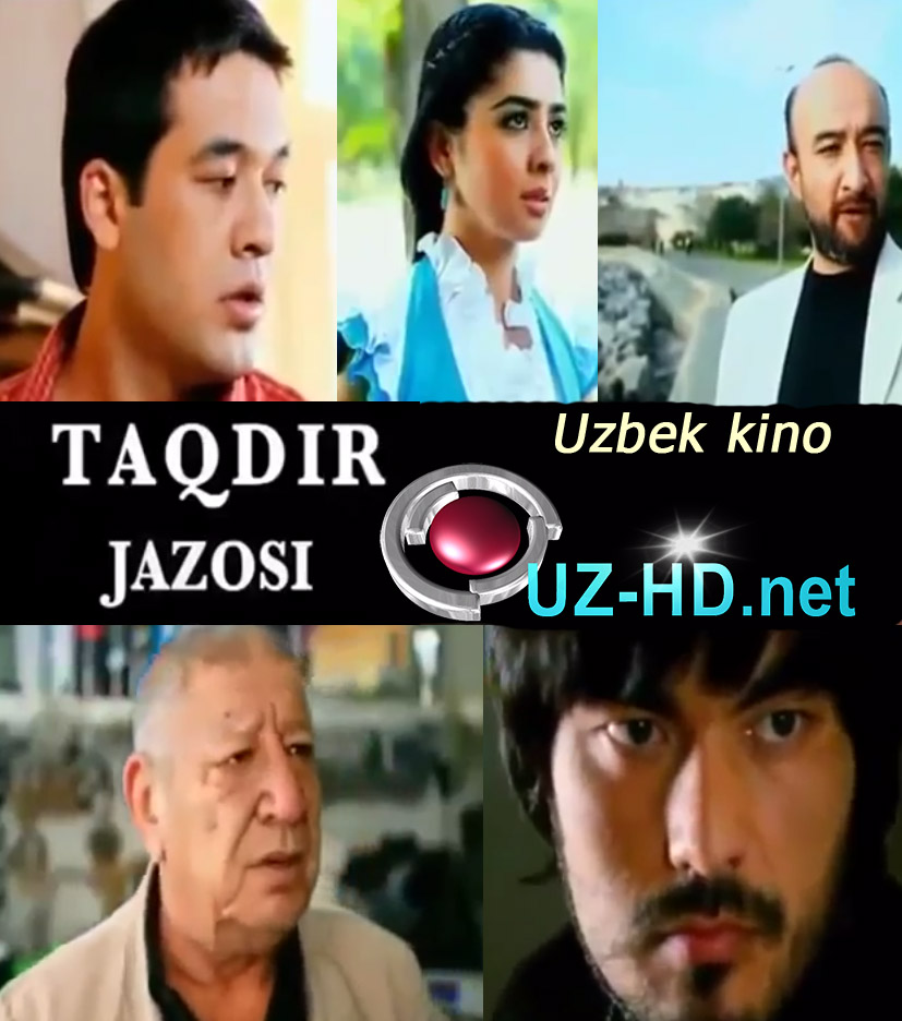 Taqdir jazosi / Такдир жазоси (Yangi O'zbek kino) ()