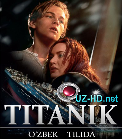Titanik (O'zbek tilida) 1997 ()