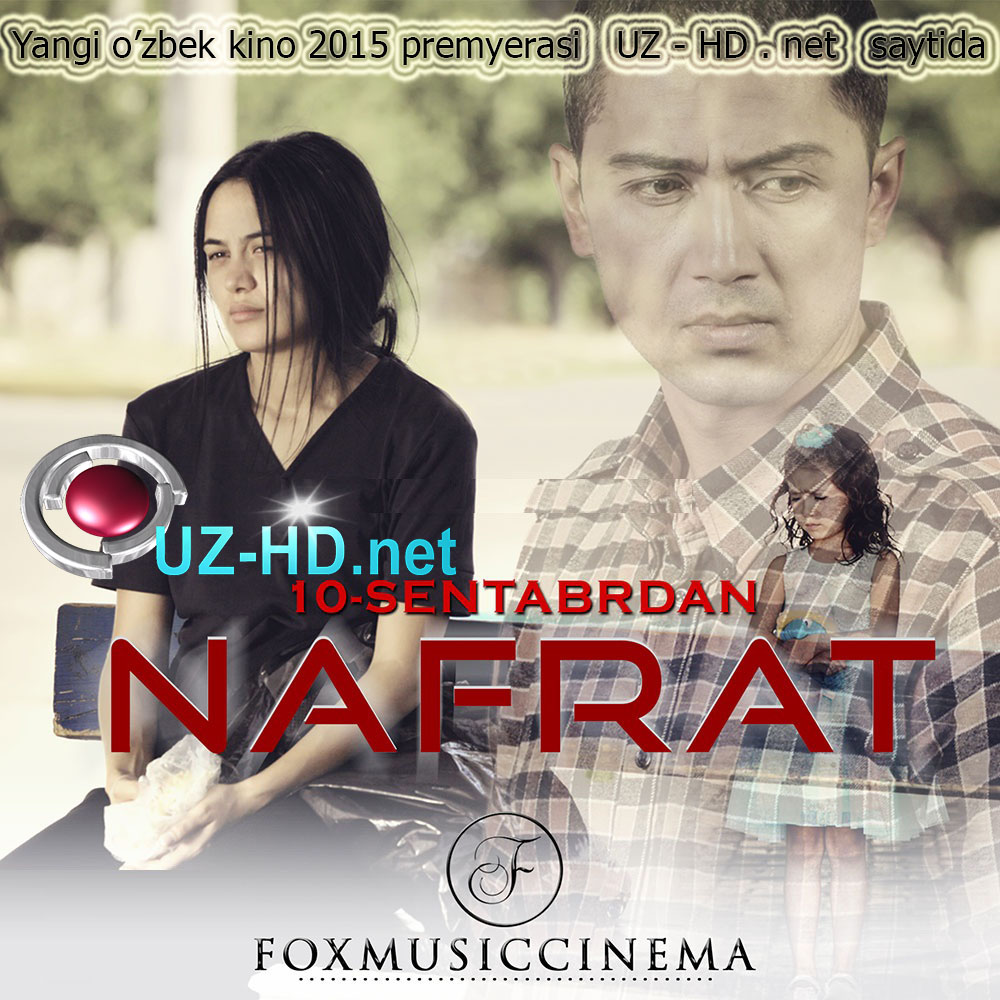 Nafrat  | Нафрат (o'zbek film 2015) ()