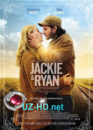 Джеки и Райан смотреть онлайн (фильм 2015) ()