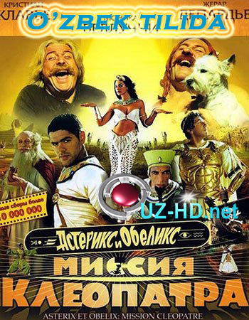 Asteriks va Obeliks Kleopatra Missiyasi (O'zbek tilida) - смотреть онлайн