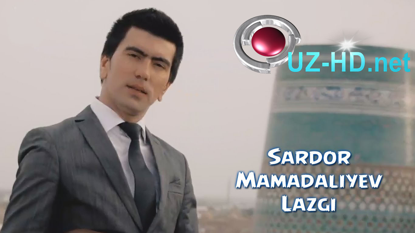 Sardor Mamadaliyev - Lazgi | Сардор Мамадалиев - Лазги