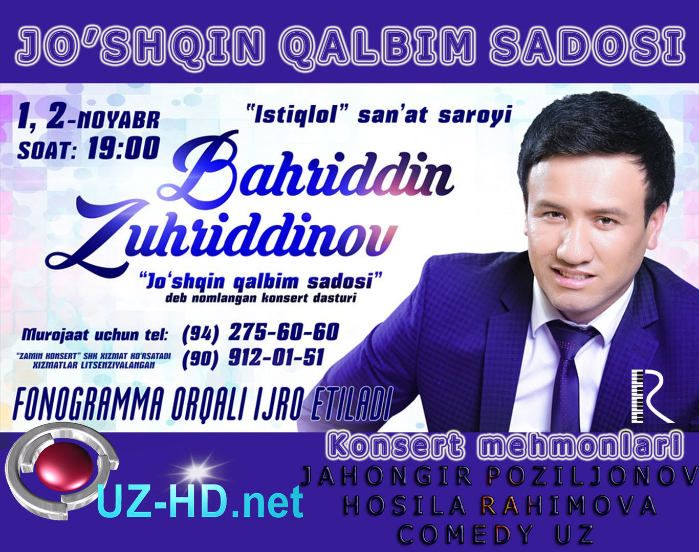 Bahriddin Zuhriddinov - "Jo'shqin qalbim sadosi" konsert dasturi (2015)