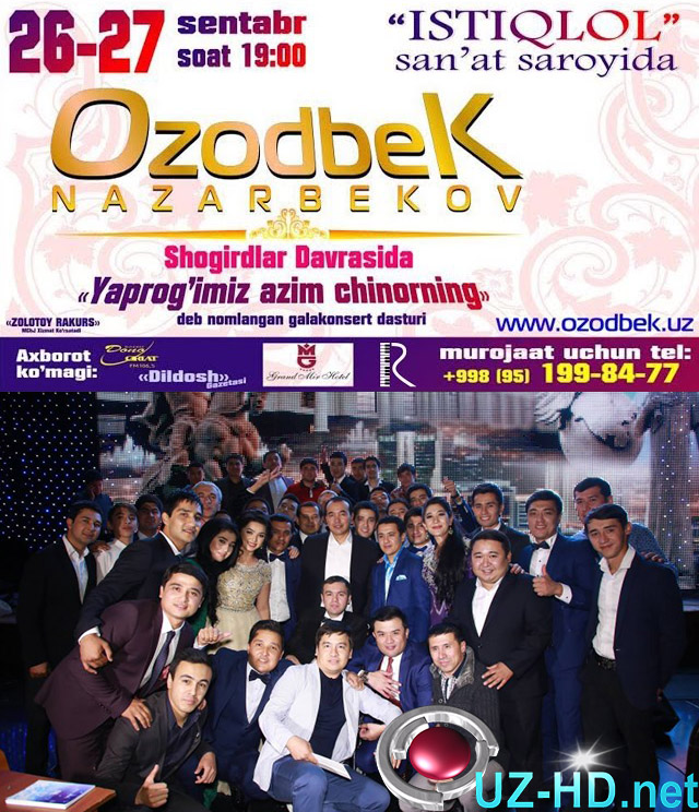 Ozodbek Nazarbekov - Yaprog'imiz azim chinorning (Shogirdlar davrasidagi konsert) (2015)