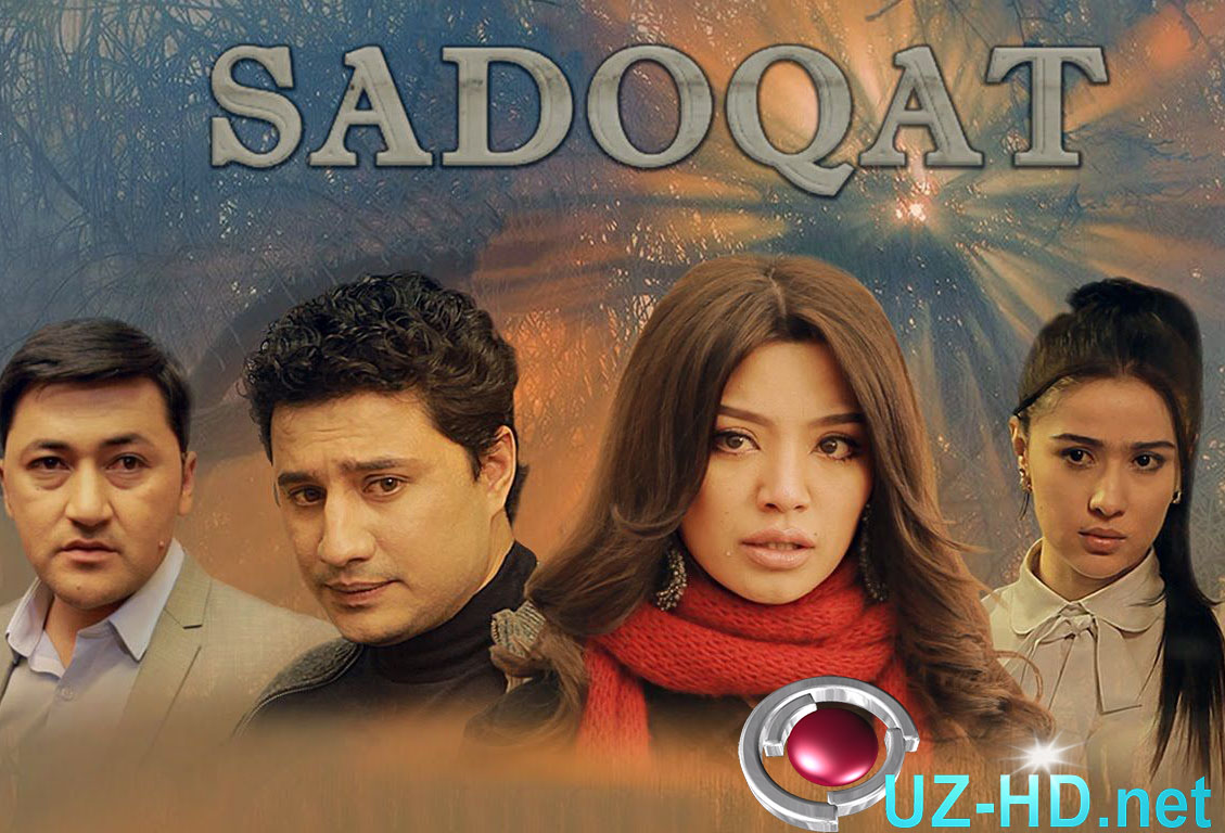 Sadoqat (o'zbek film) (2016)