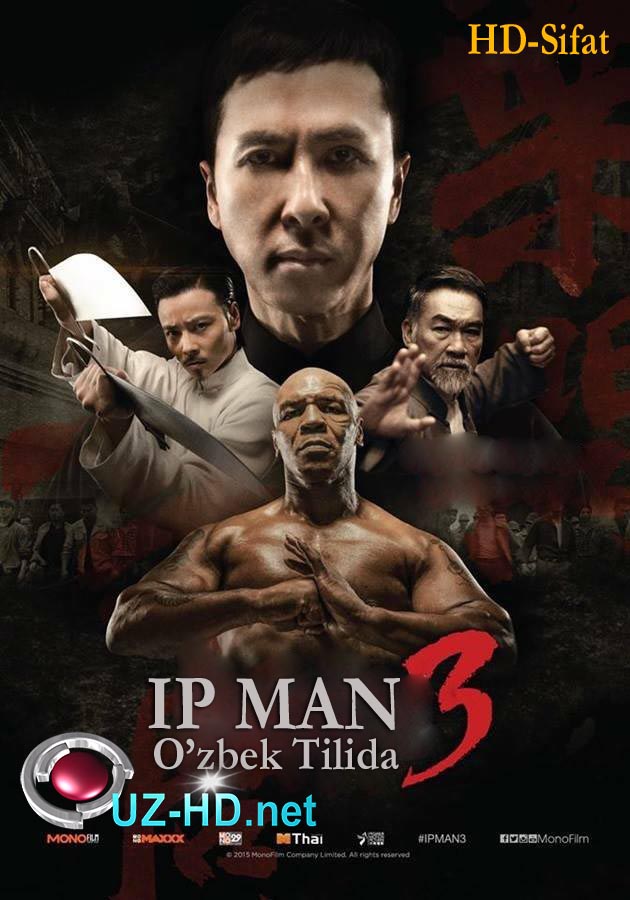 Ip Man 3 / Ип Ман 3 (O'zbek Tilida) HD