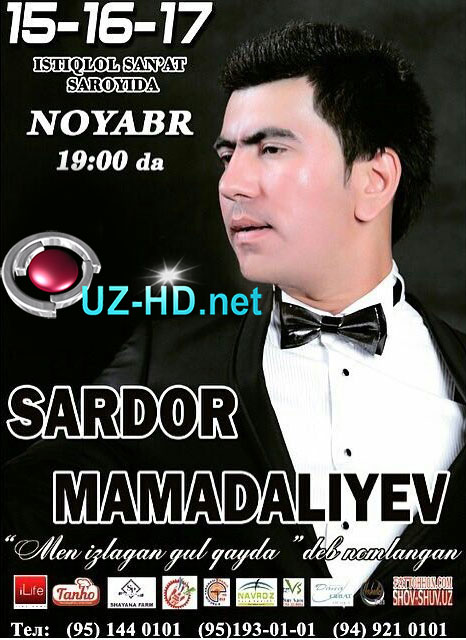 Sardor Mamadaliyev - Yangi Konsert dasturi (2015)