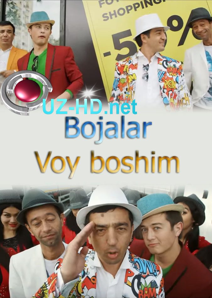 Bojalar - Voy boshim (Yangi O'zbek Klip) (2016)