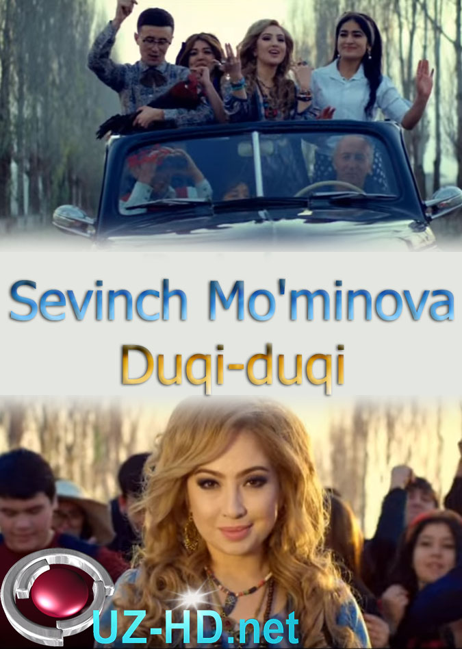 Sevinch Mo'minova - Duqi-duqi (Yangi O'zbek Klip) (2016)